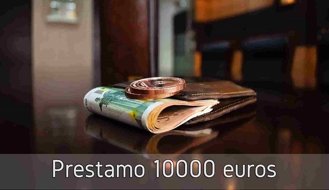 Préstamos de 10000 euros sin nómina ni aval