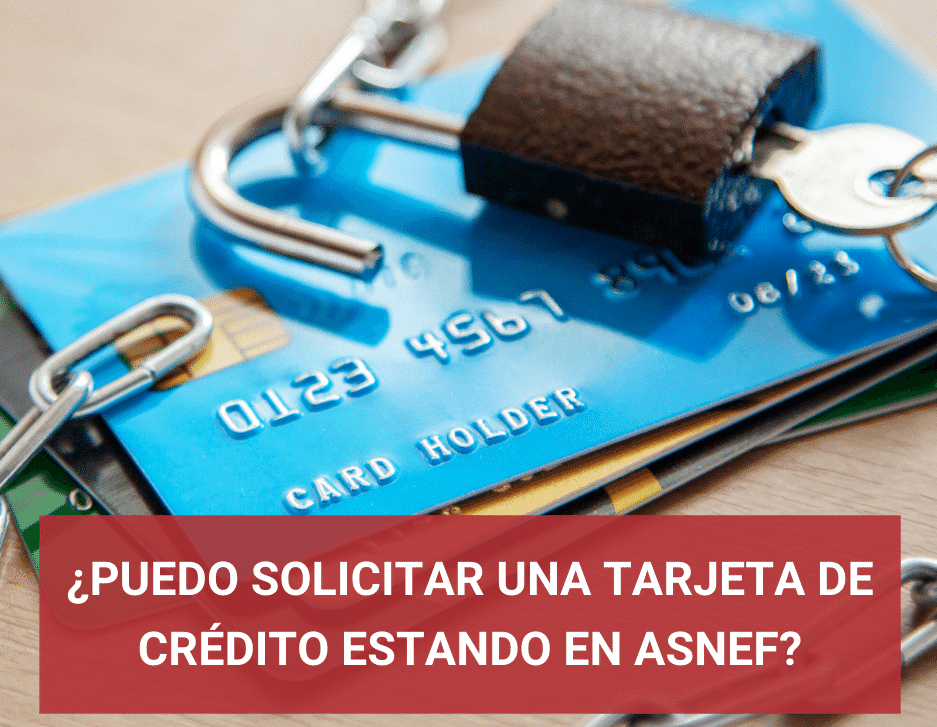tarjeta de credito con ASNEF